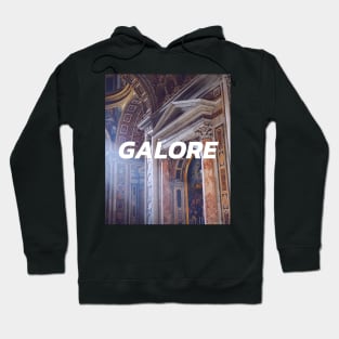 GALORE Hoodie